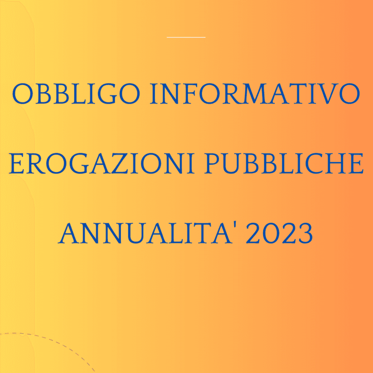 OBBLIGO INFORMATIVO EROGAZIONI PUBBLICHE – IMPRESE 2023